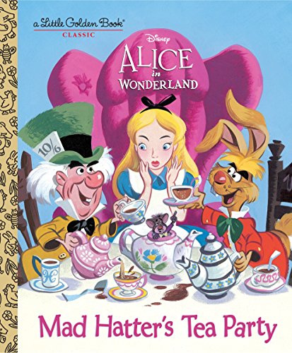 Mad Hatter's Tea Party (Disney Alice in Wonderland) -- Jane Werner - Hardcover