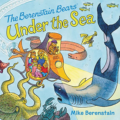 The Berenstain Bears Under the Sea -- Mike Berenstain, Paperback