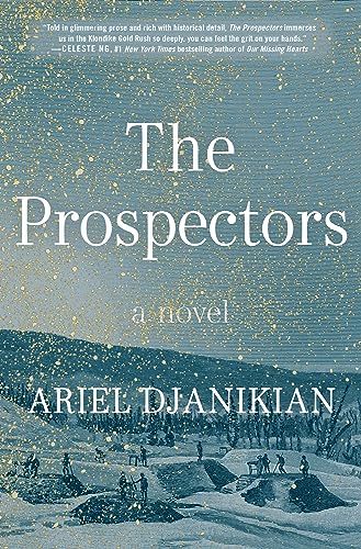 The Prospectors -- Ariel Djanikian - Hardcover