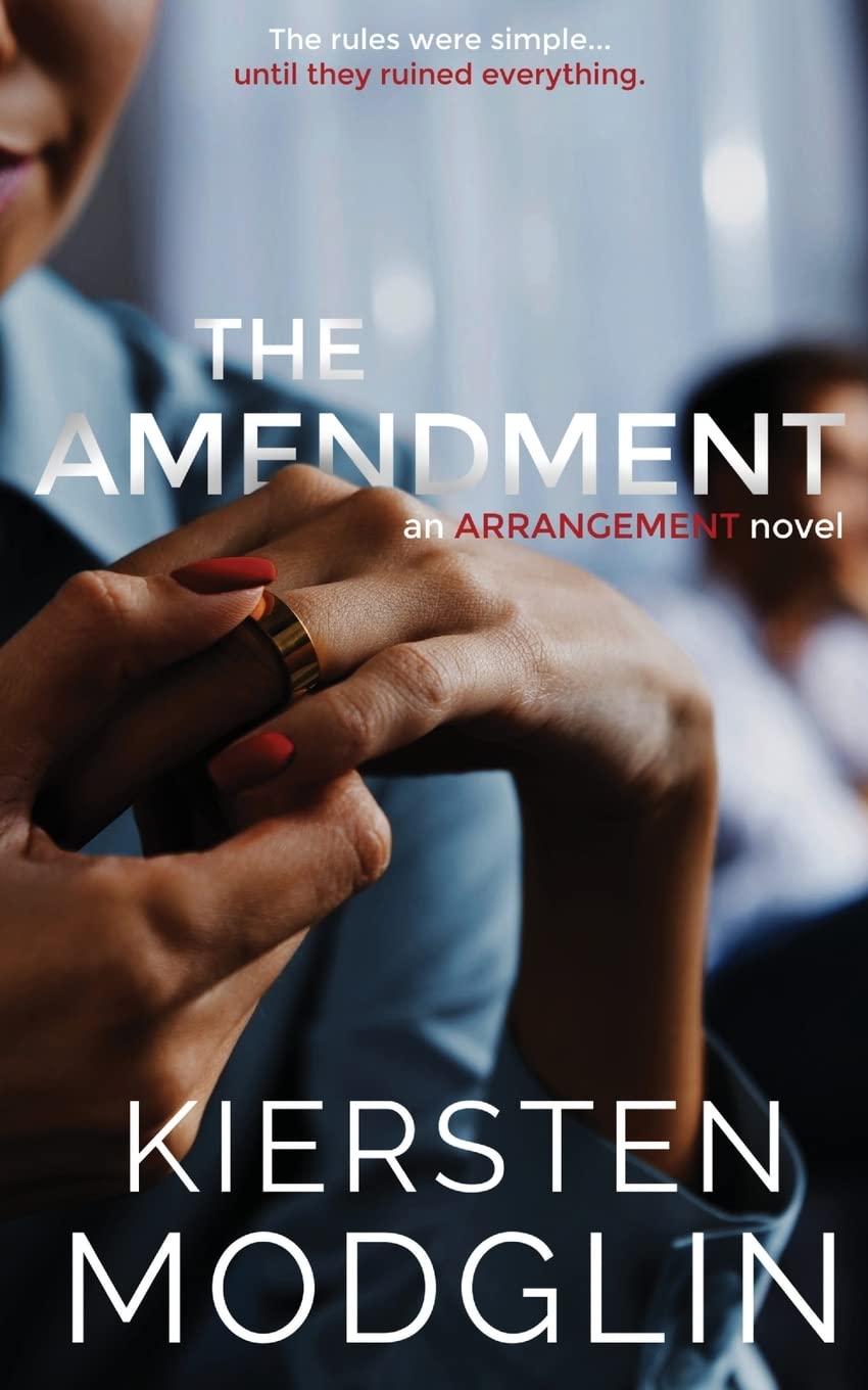 The Amendment by Modglin, Kiersten