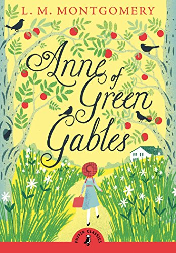 Anne of Green Gables -- L. M. Montgomery - Paperback