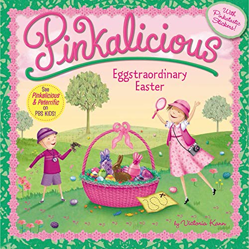 Pinkalicious: Eggstraordinary Easter: An Easter and Springtime Book for Kids -- Victoria Kann - Paperback
