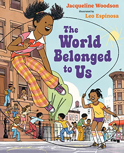The World Belonged to Us -- Jacqueline Woodson - Hardcover