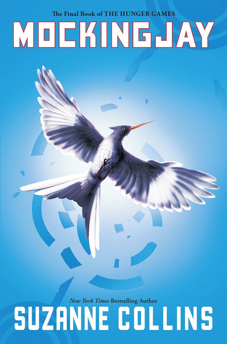 Mockingjay (Hunger Games, Book Three): Volume 3 by Collins, Suzanne