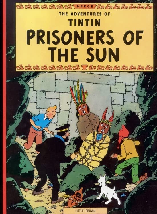 Prisoners of the Sun -- Hergé - Paperback