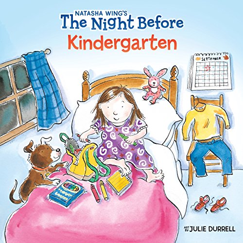 The Night Before Kindergarten -- Natasha Wing, Paperback
