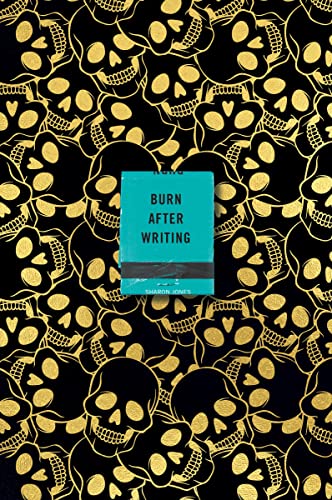 Burn After Writing (Skulls) -- Sharon Jones - Paperback