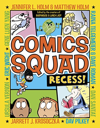 Comics Squad: Recess! -- Jennifer L. Holm, Paperback