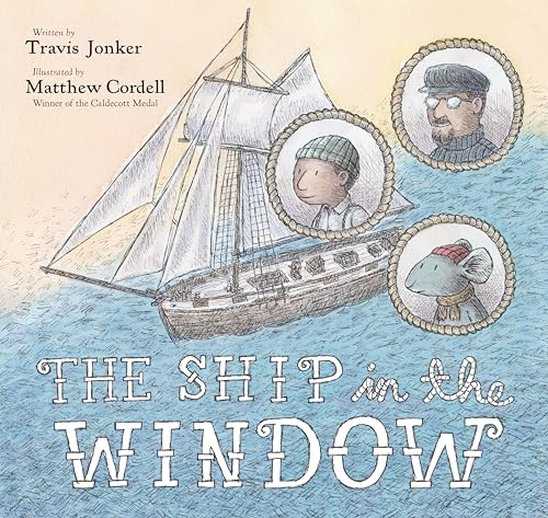 The Ship in the Window by Jonker, Travis