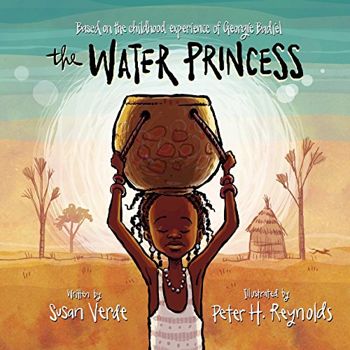 The Water Princess -- Susan Verde, Hardcover