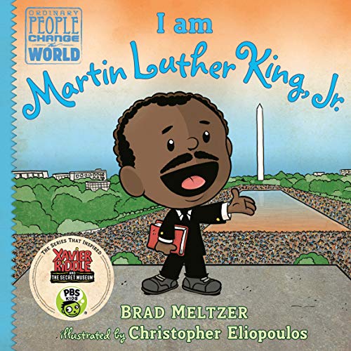 I Am Martin Luther King, Jr. -- Brad Meltzer, Hardcover