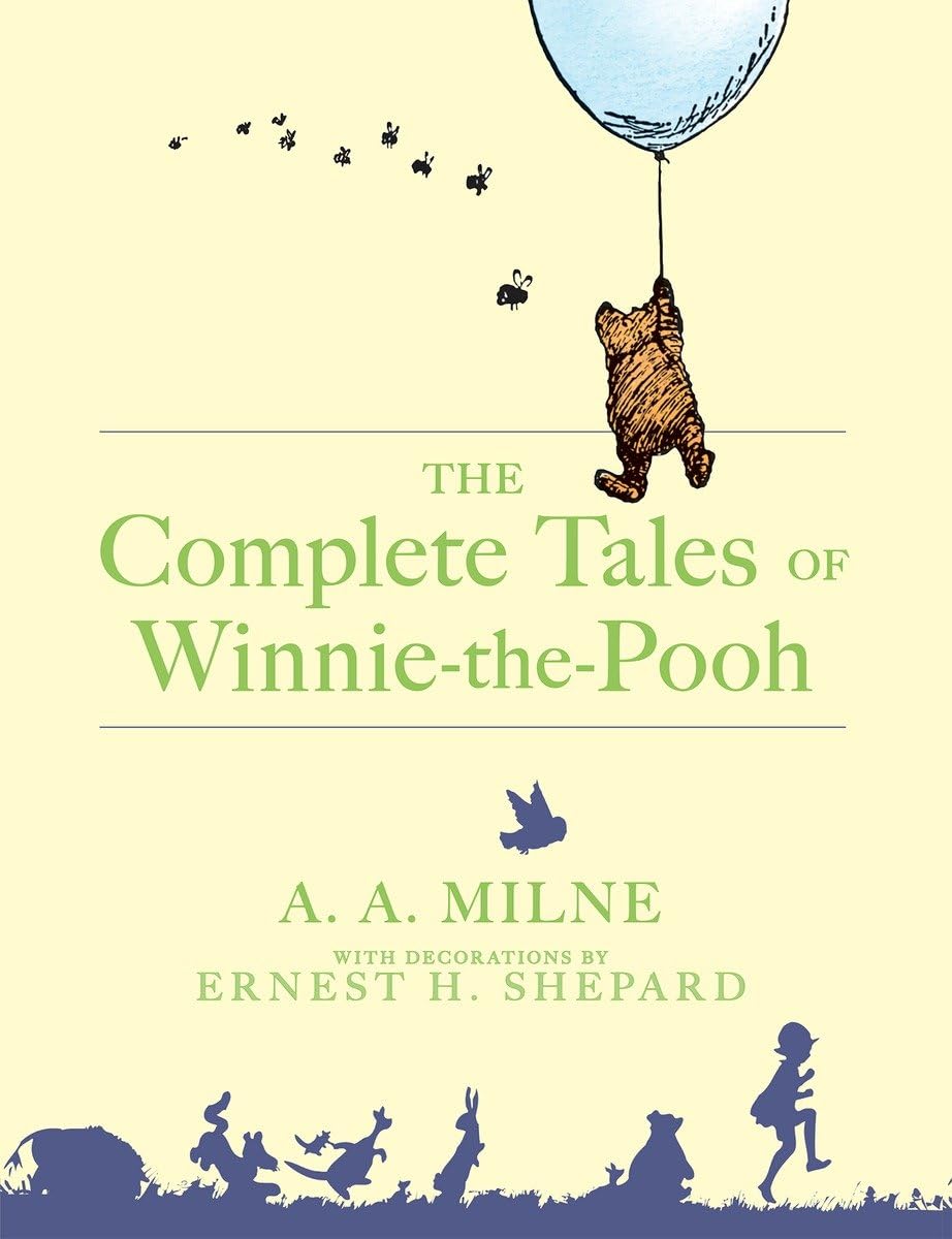 The Complete Tales of Winnie-The-Pooh by Milne, A. A.