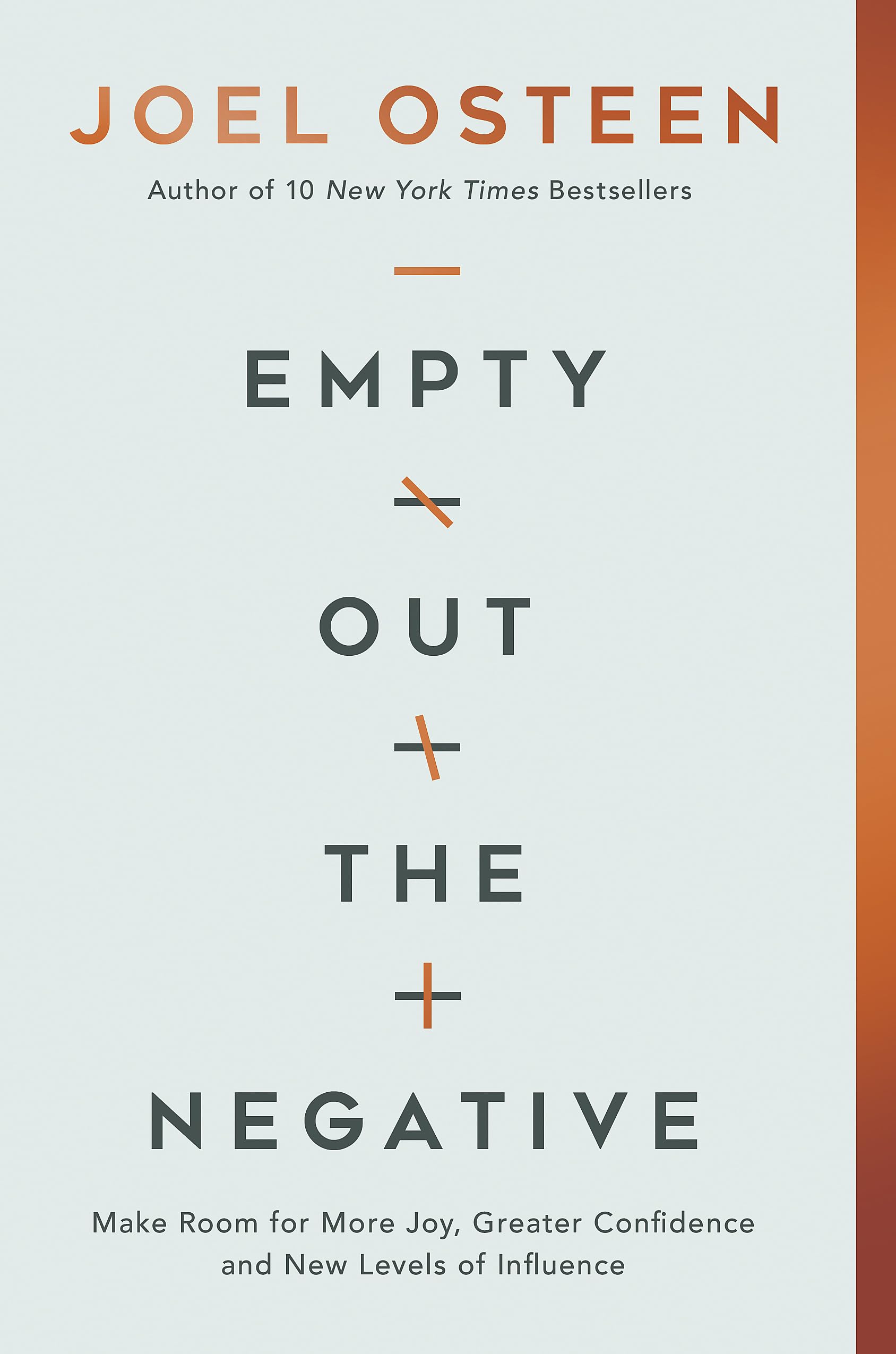 Empty Out the Negative: Make Room for More Joy, Greater Confidence, and New Levels of Influence by Osteen, Joel