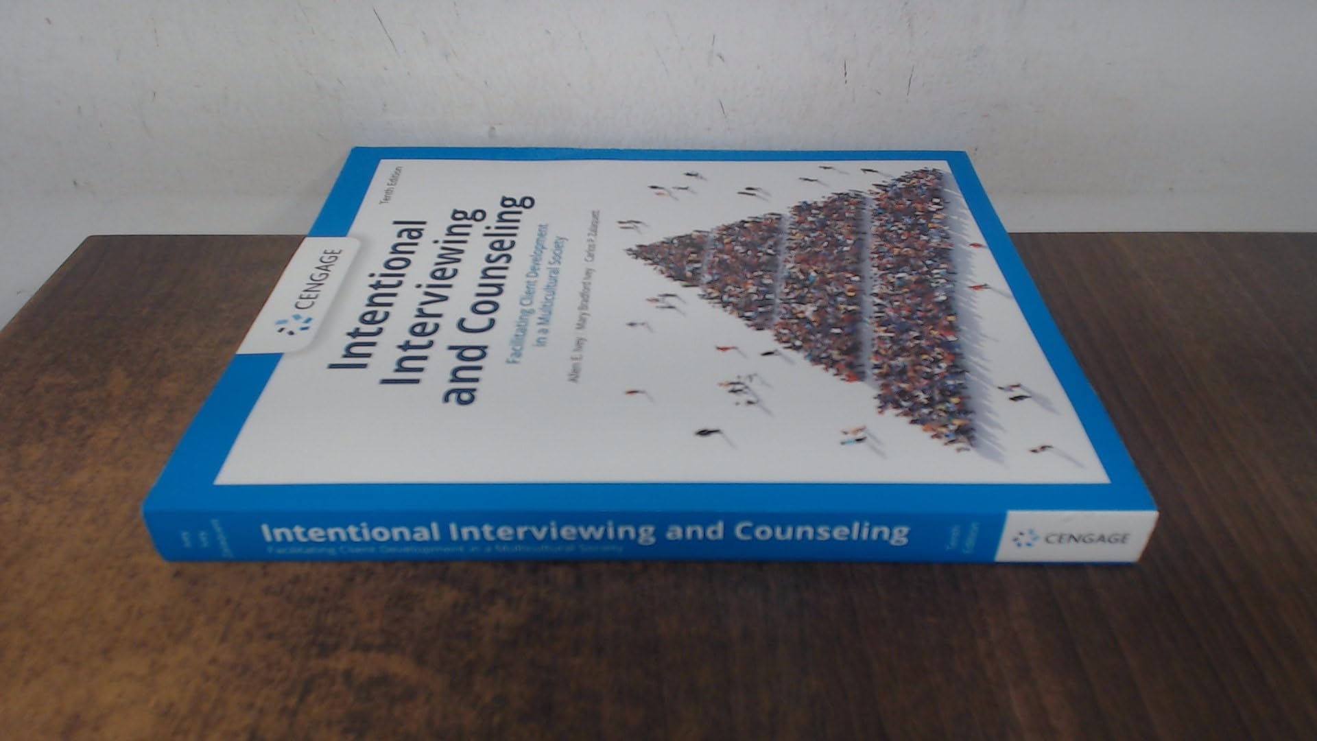 Intentional Interviewing and Counseling: Facilitating Client Development in a Multicultural Society by Ivey, Allen E.