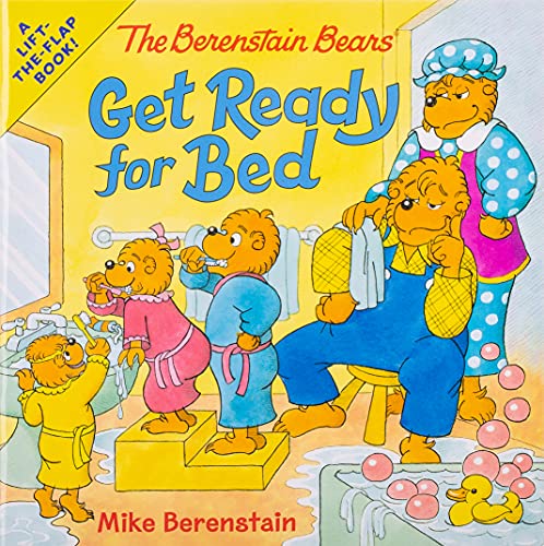 The Berenstain Bears Get Ready for Bed -- Mike Berenstain, Paperback