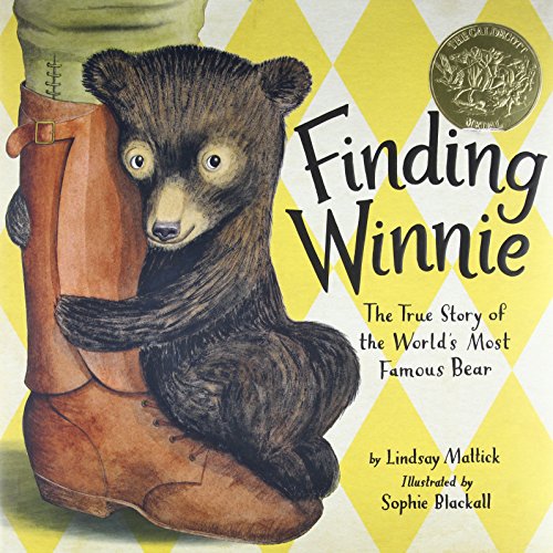 Finding Winnie: The True Story of the World's Most Famous Bear (Caldecott Medal Winner) -- Lindsay Mattick, Hardcover