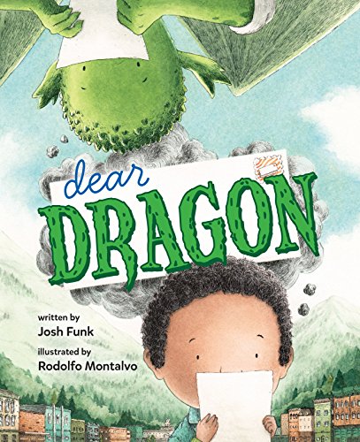 Dear Dragon: A Pen Pal Tale -- Josh Funk, Hardcover