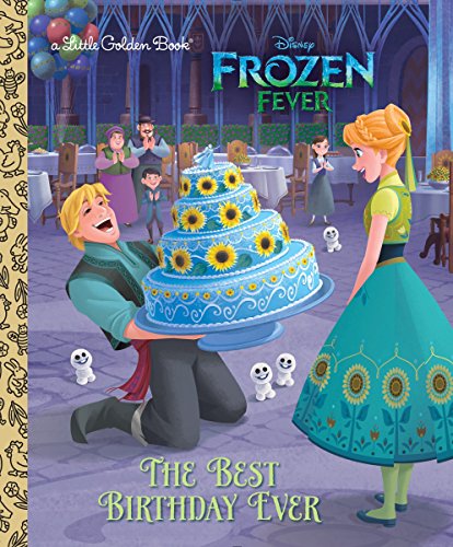 The Best Birthday Ever (Disney Frozen) -- Rico Green, Hardcover