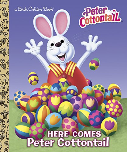 Here Comes Peter Cottontail Little Golden Book (Peter Cottontail): A Bunny Book for Kids -- Golden Books - Hardcover