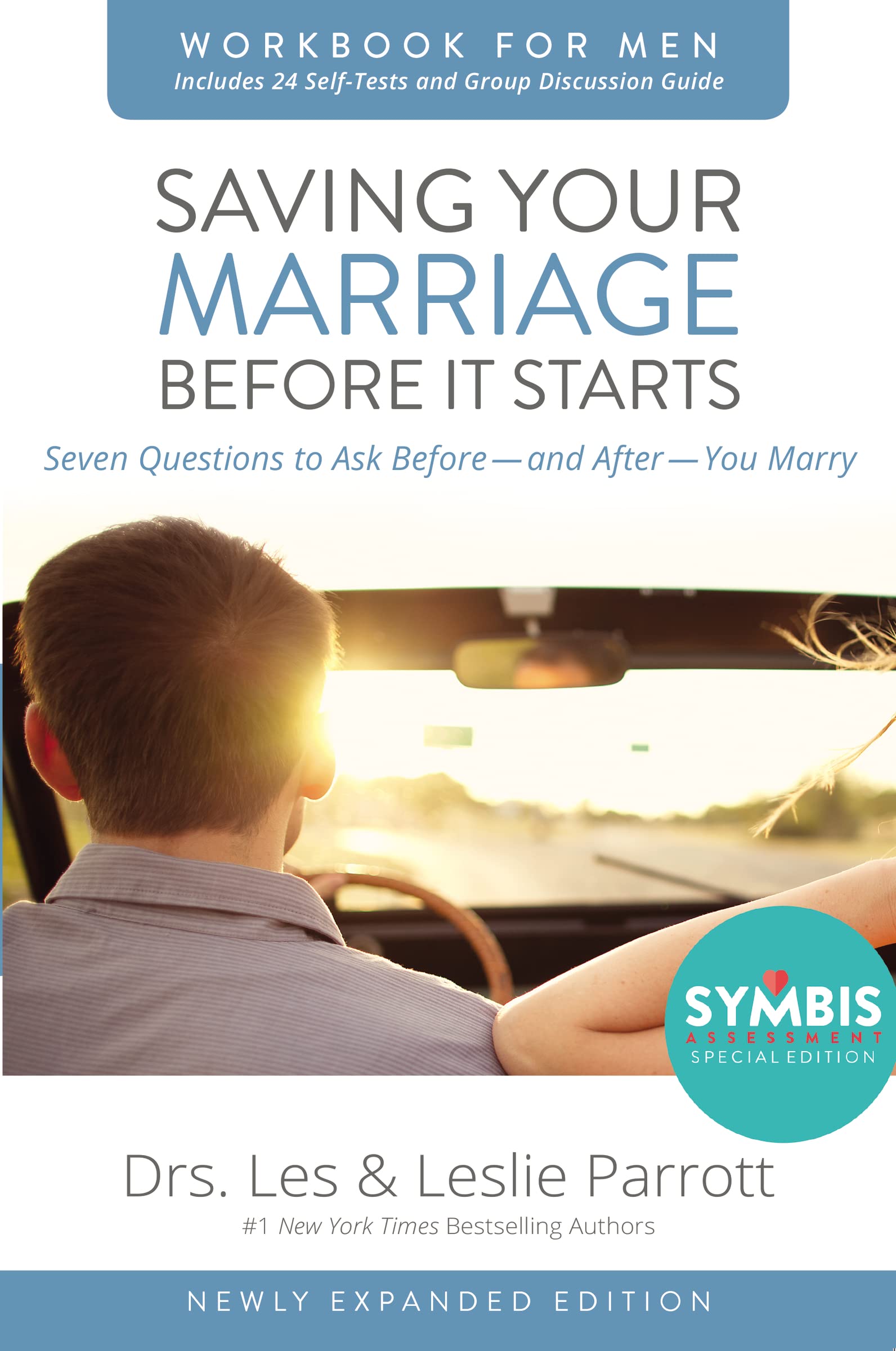 Saving Your Marriage Before It Starts Workbook for Men: Seven Questions to Ask Before---And After---You Marry by Parrott, Les And Leslie