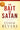 The Bait of Satan: Living Free from the Deadly Trap of Offense by Bevere, John