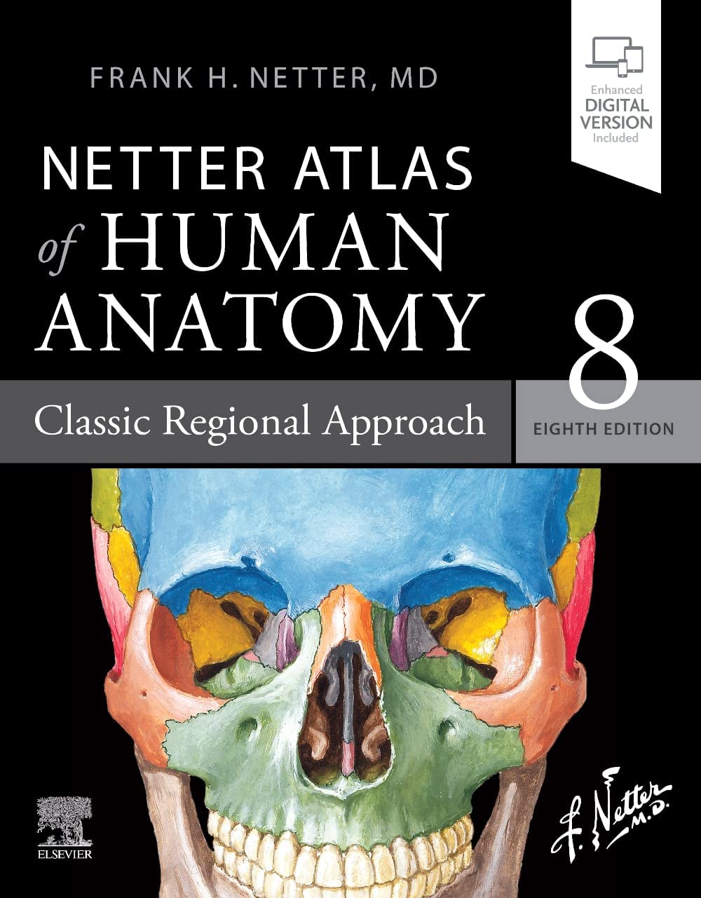 Netter Atlas of Human Anatomy: Classic Regional Approach: Paperback + eBook by Netter, Frank H.