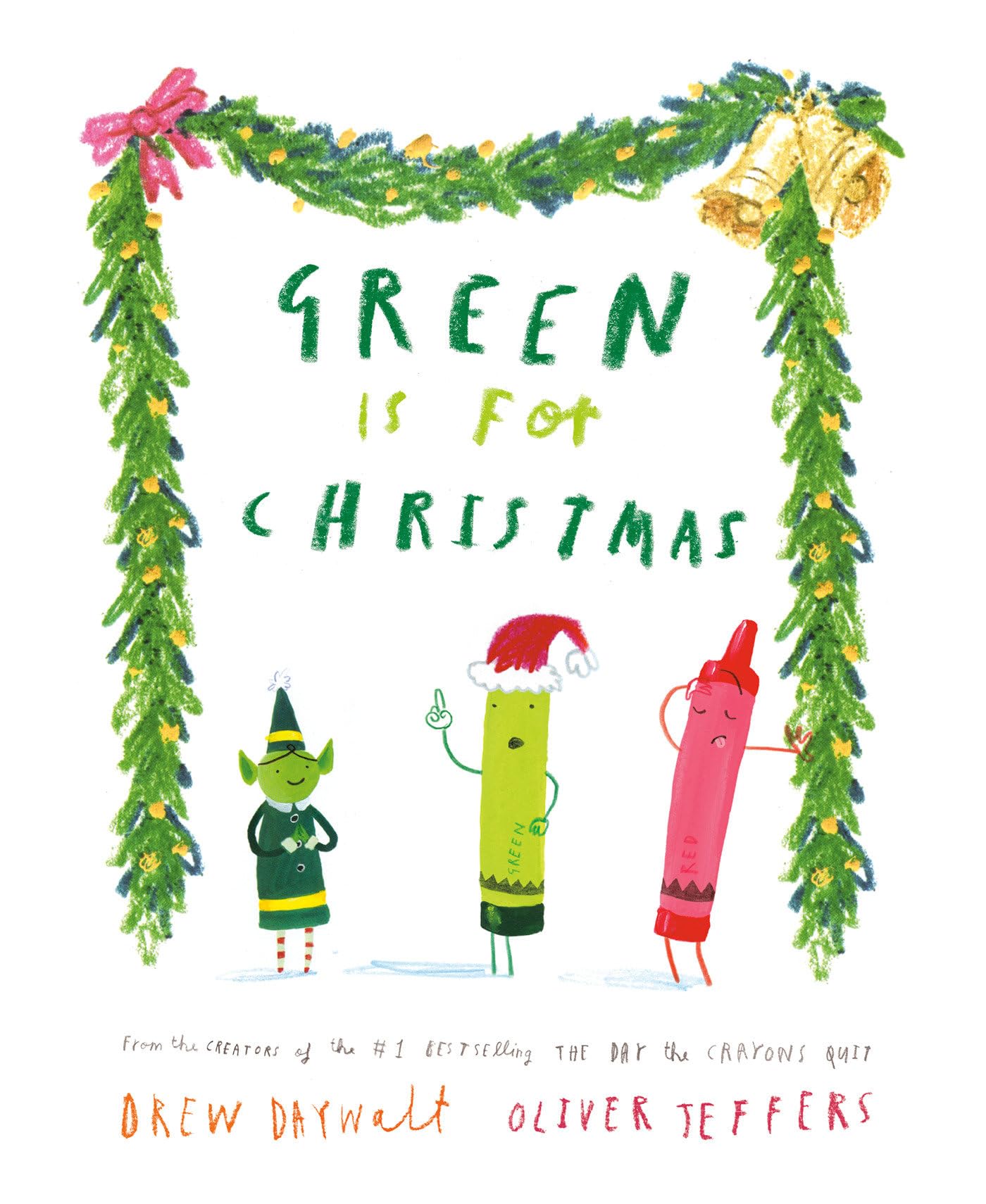 Green Is for Christmas by Daywalt, Drew