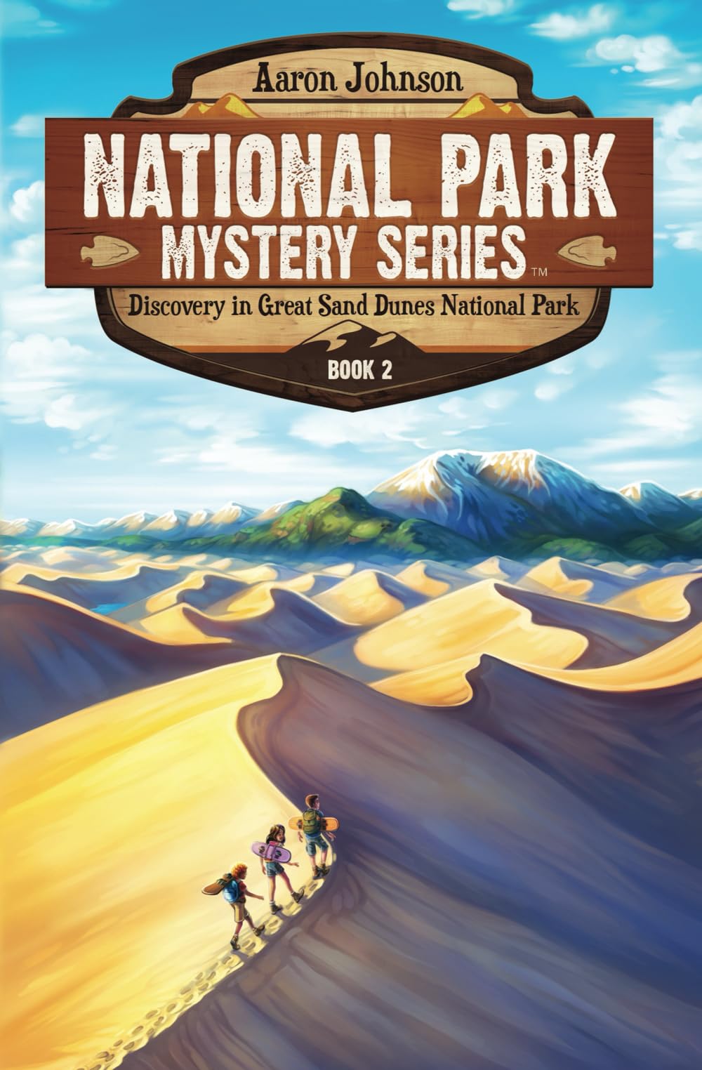 Discovery in Great Sand Dunes National Park: A Mystery Adventure in the National Parks by Johnson, Aaron