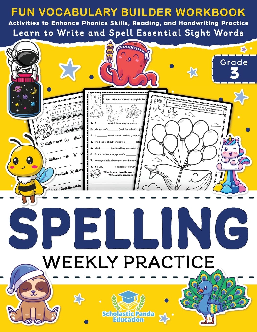 Spelling Weekly Practice for 3rd Grade: Vocabulary Builder Workbook to Learn to Write and Spell Essential Sight Words Phonics Activities and Handwriti by Panda Education, Scholastic