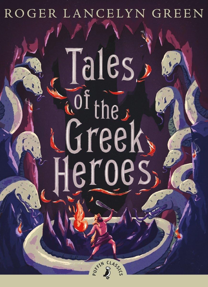 Tales of the Greek Heroes by Green, Roger Lancelyn