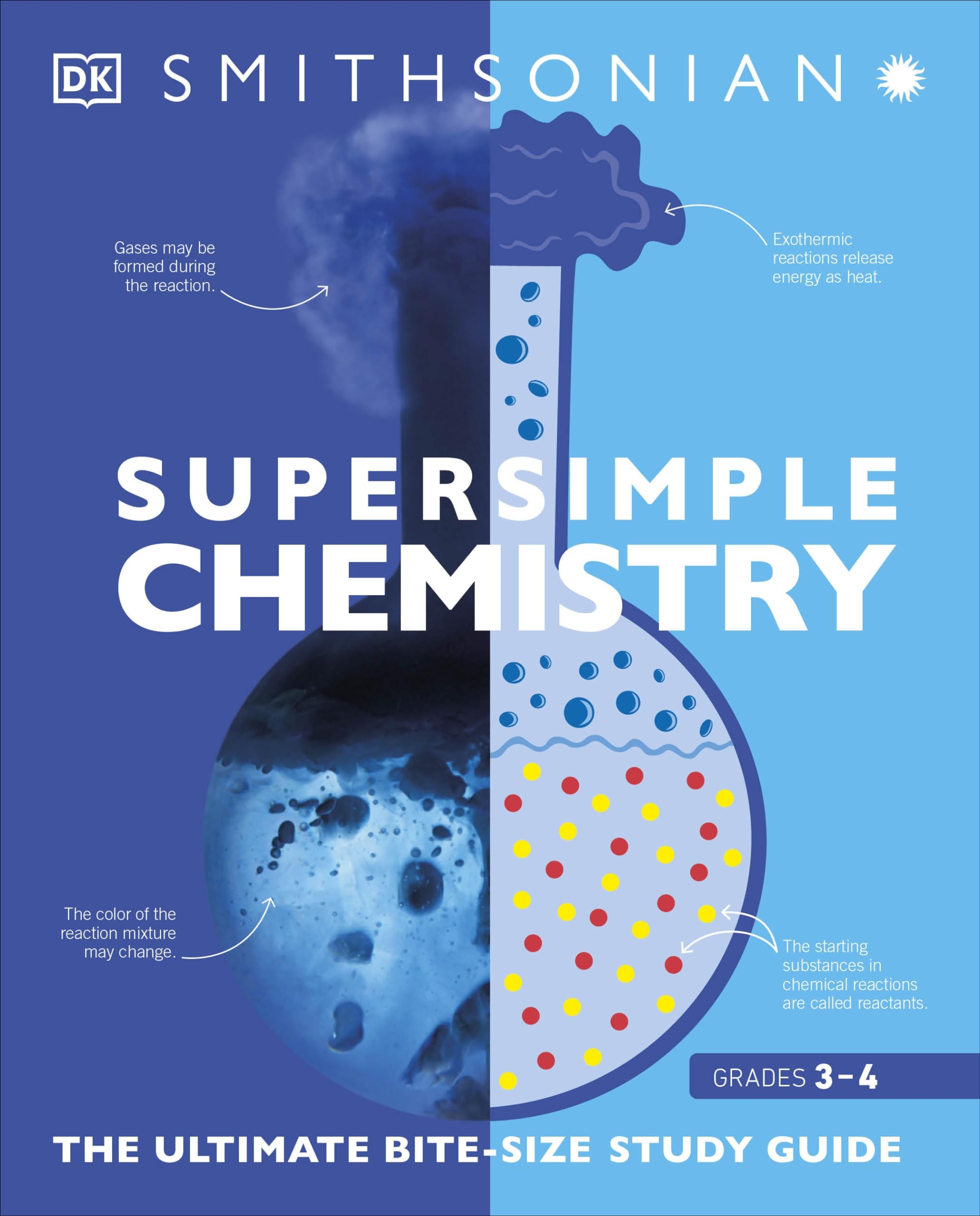 Super Simple Chemistry: The Ultimate Bitesize Study Guide by DK