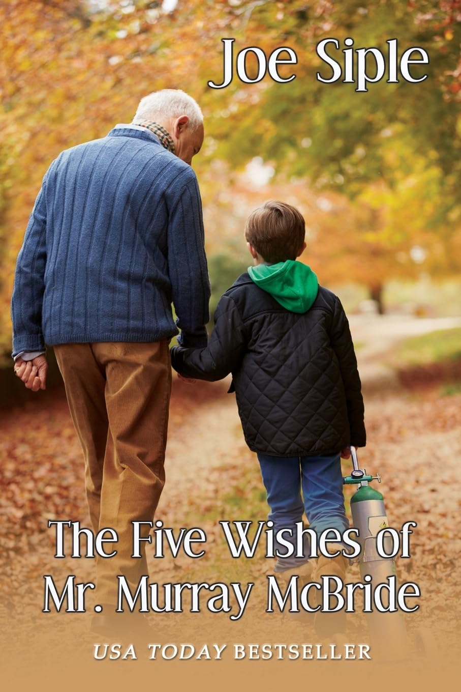 The Five Wishes of Mr. Murray McBride by Siple, Joe