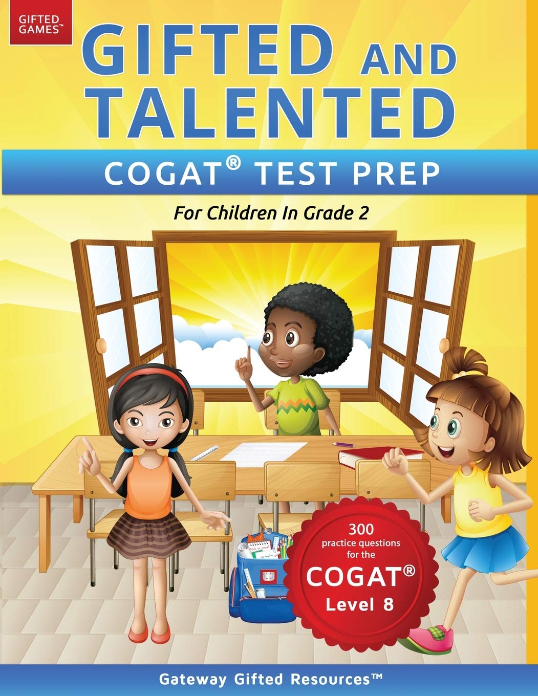 Gifted and Talented COGAT Test Prep Grade 2: Gifted Test Prep Book for the COGAT Level 8; Workbook for Children in Grade 2 by Resources, Gateway Gifted
