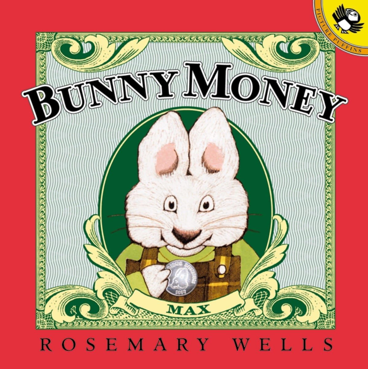 Bunny Money by Wells, Rosemary