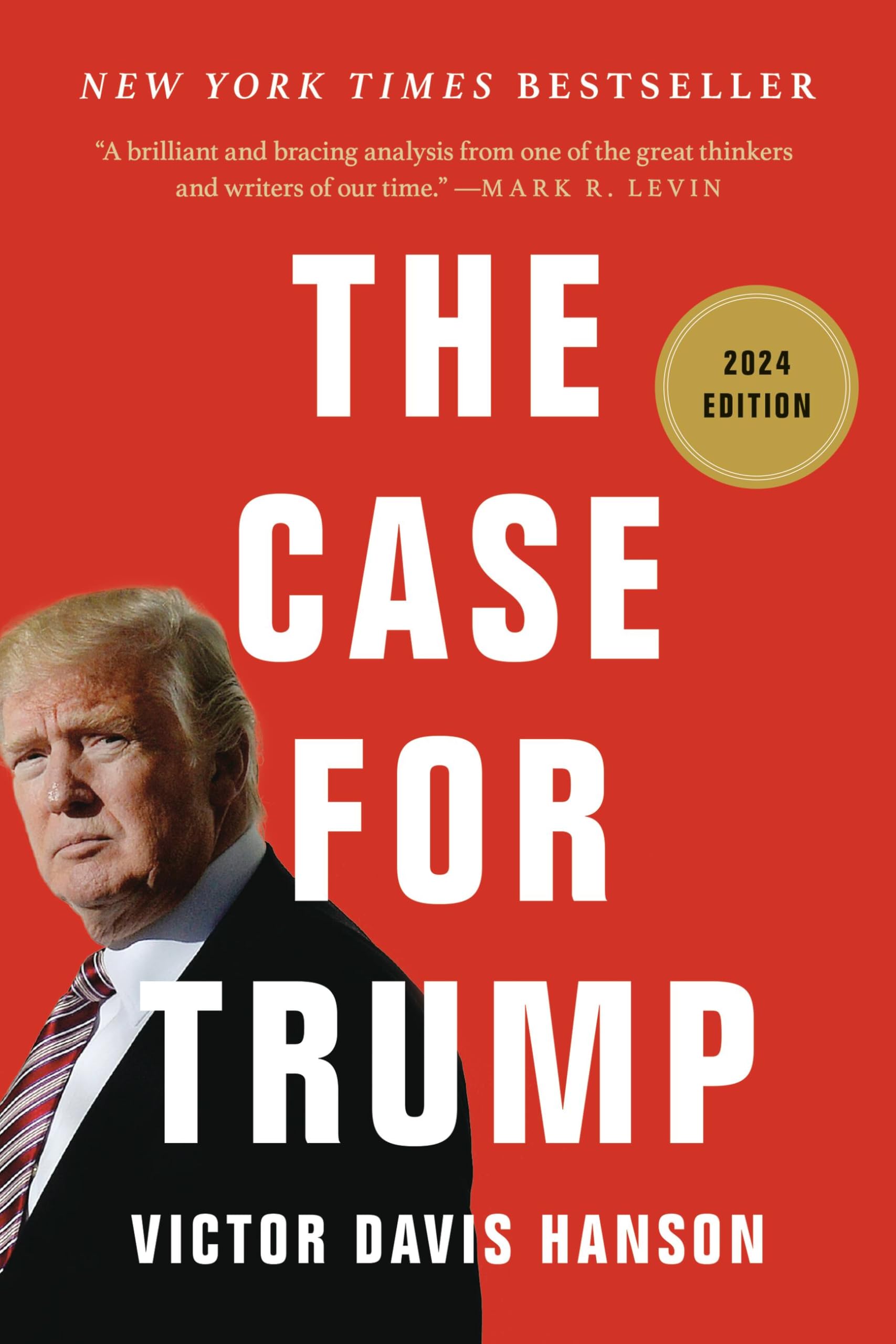 The Case for Trump by Hanson, Victor Davis