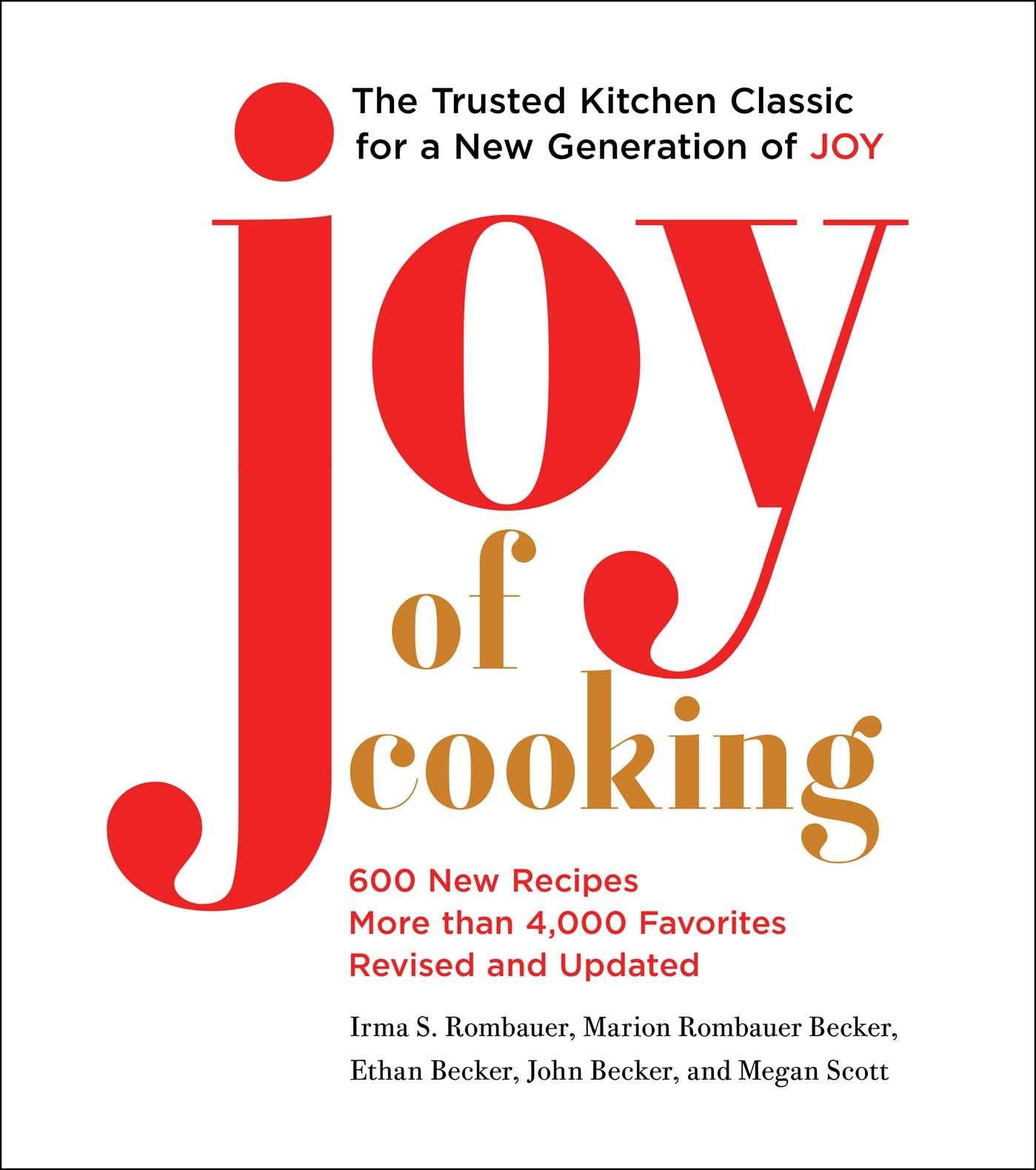 Joy of Cooking: 2019 Edition Fully Revised and Updated by Rombauer, Irma S.