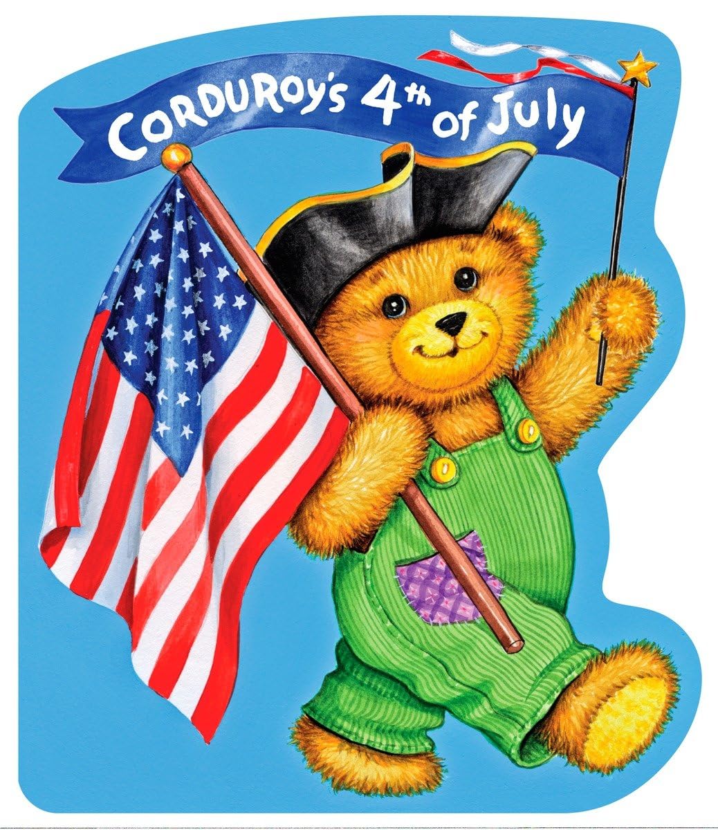 Corduroy's Fourth of July by Freeman, Don