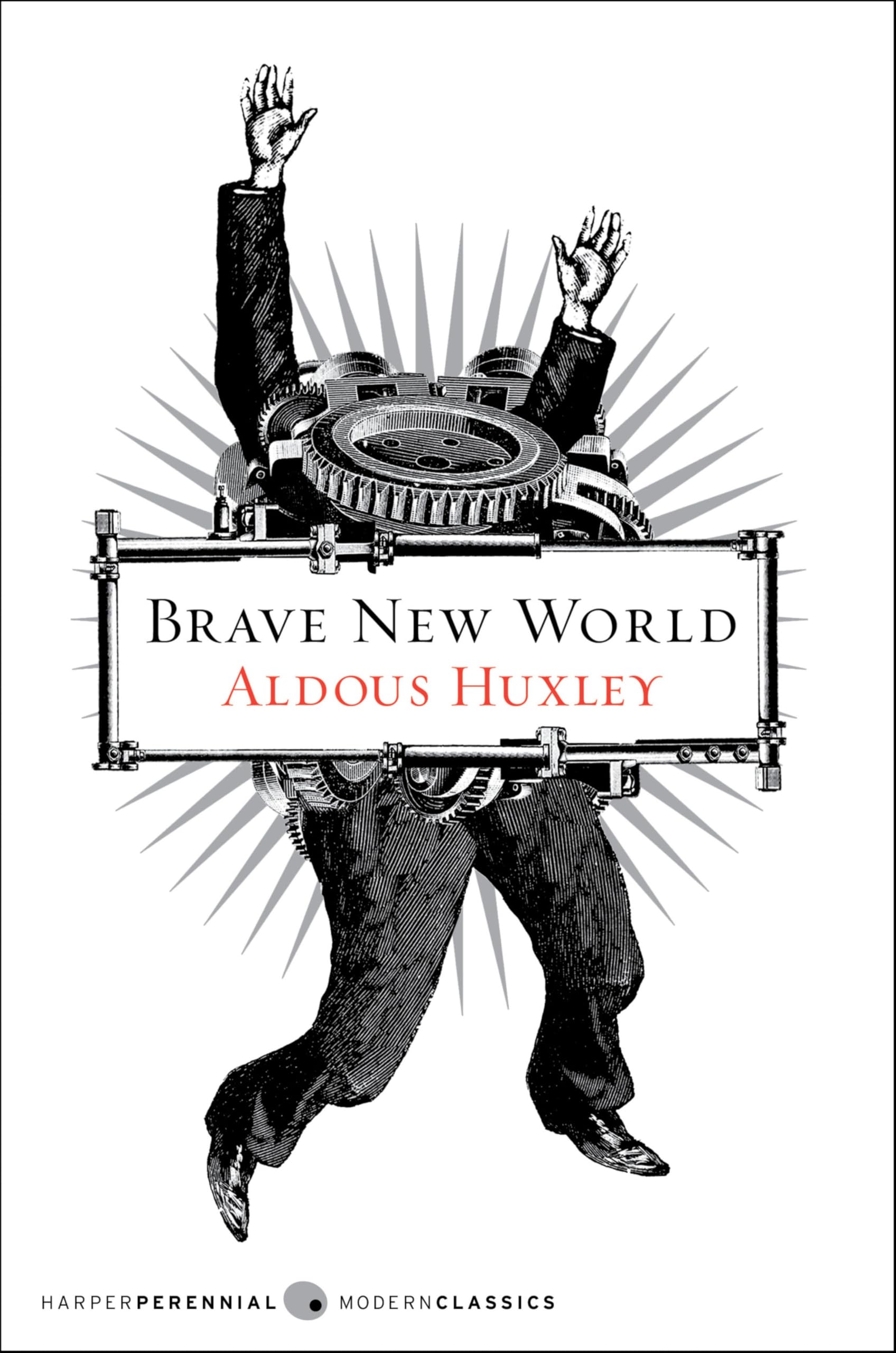 Brave New World by Huxley, Aldous