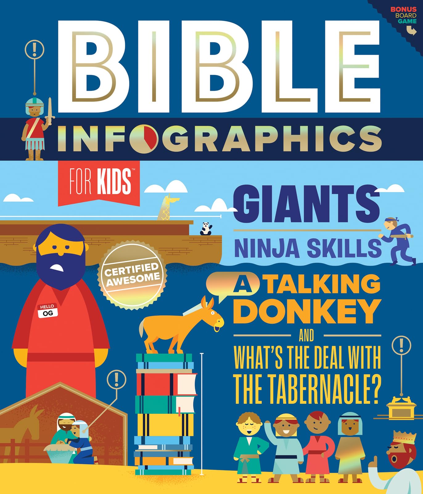 Bible Infographics for Kids: Giants, Ninja Skills, a Talking Donkey, and What's the Deal with the Tabernacle? by Harvest House Publishers