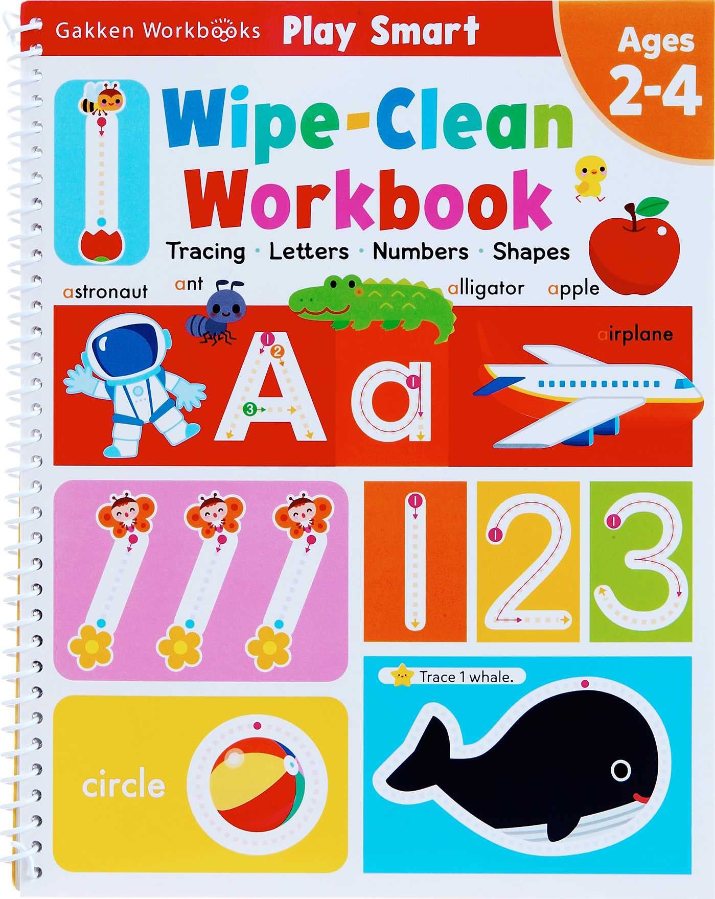 Play Smart Wipe-Clean Workbook Ages 2-4: Tracing, Letters, Numbers, Shapes: Handwriting Practice: Preschool Activity Book by Gakken Early Childhood Experts