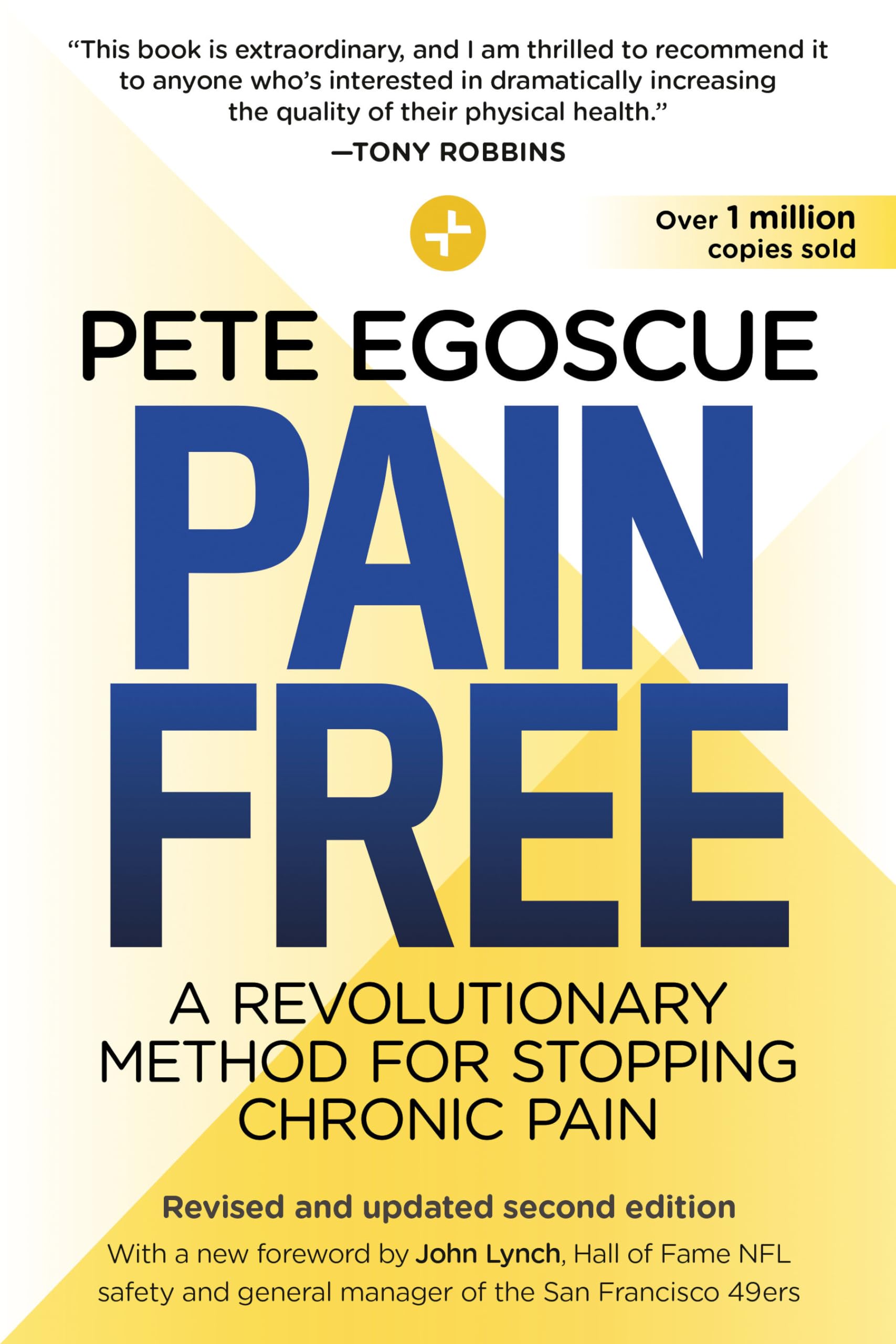 Pain Free (Revised and Updated Second Edition): A Revolutionary Method for Stopping Chronic Pain by Egoscue, Pete