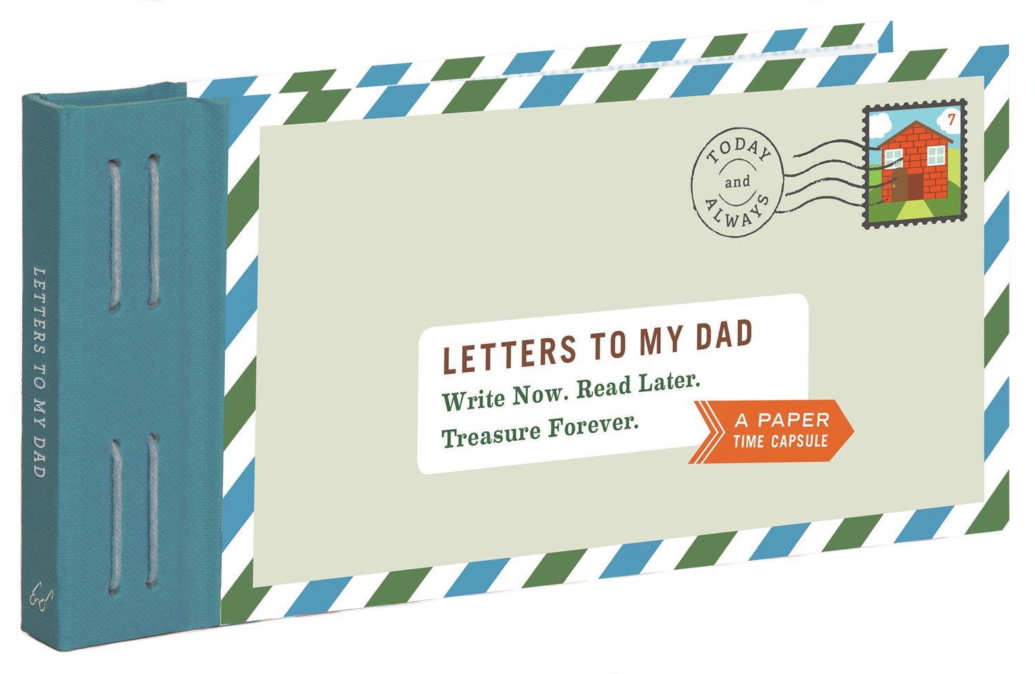 Letters to My Dad: Write Now. Read Later. Treasure Forever. by Redmond, Lea