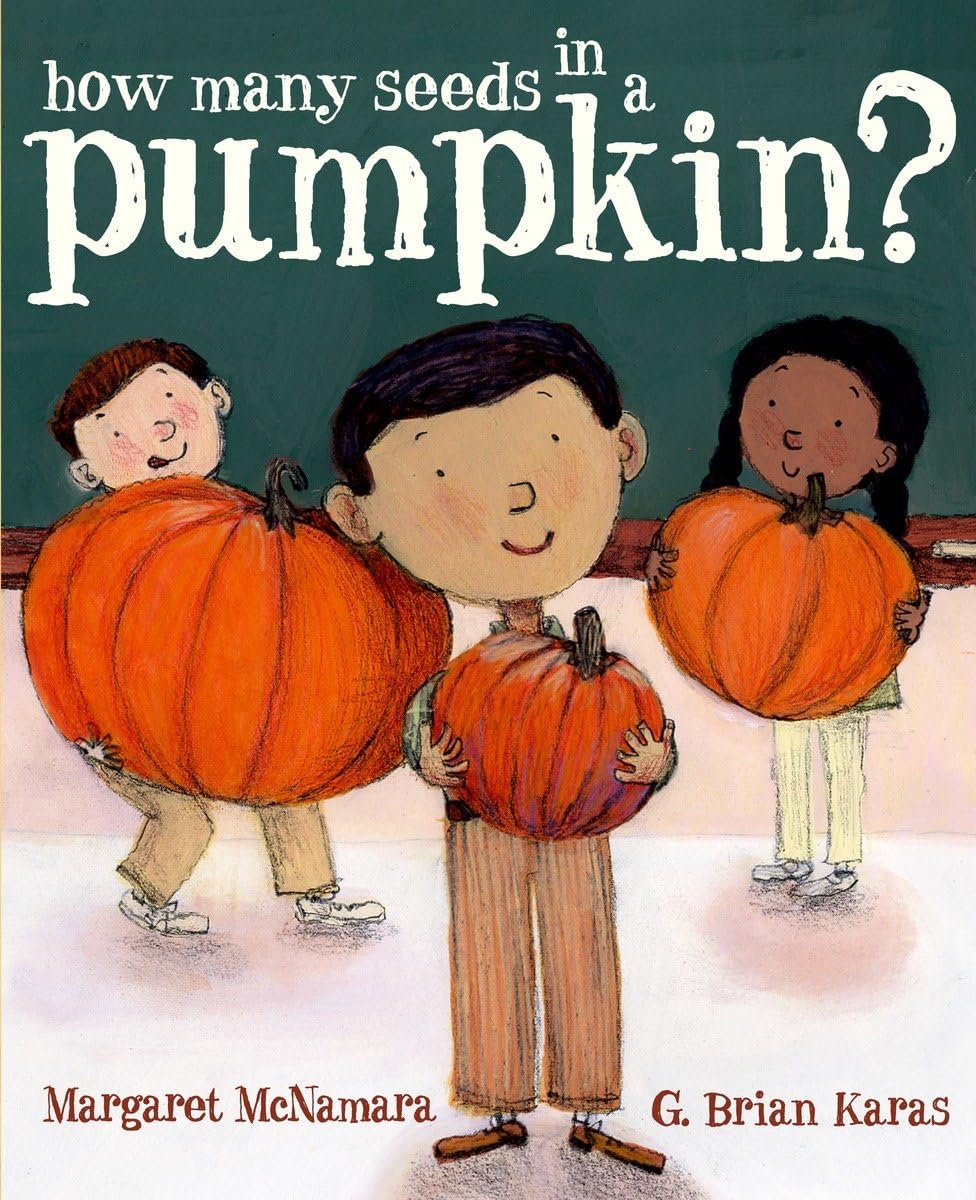 How Many Seeds in a Pumpkin? (Mr. Tiffin's Classroom Series) by McNamara, Margaret