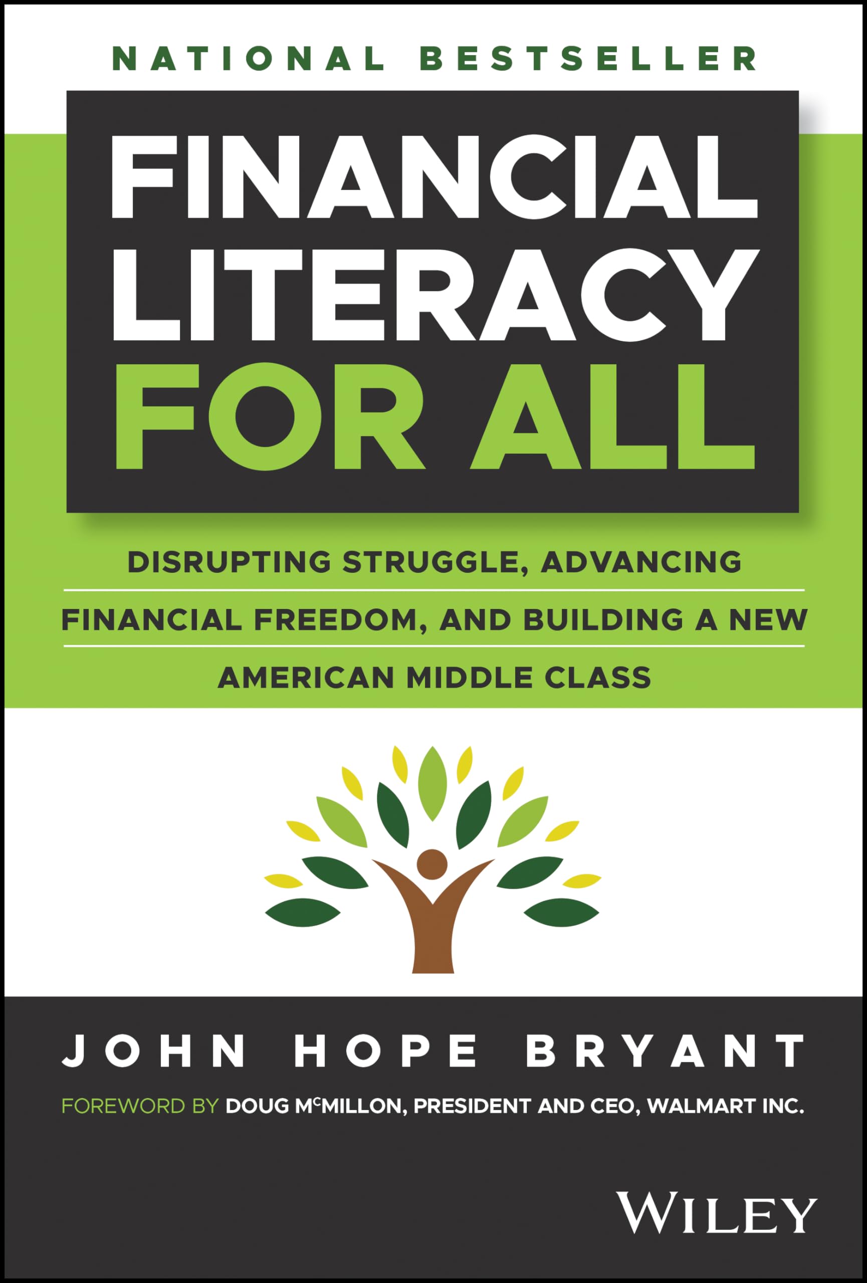 Financial Literacy for All: Disrupting Struggle, Advancing Financial Freedom, and Building a New American Middle Class by Bryant, John Hope