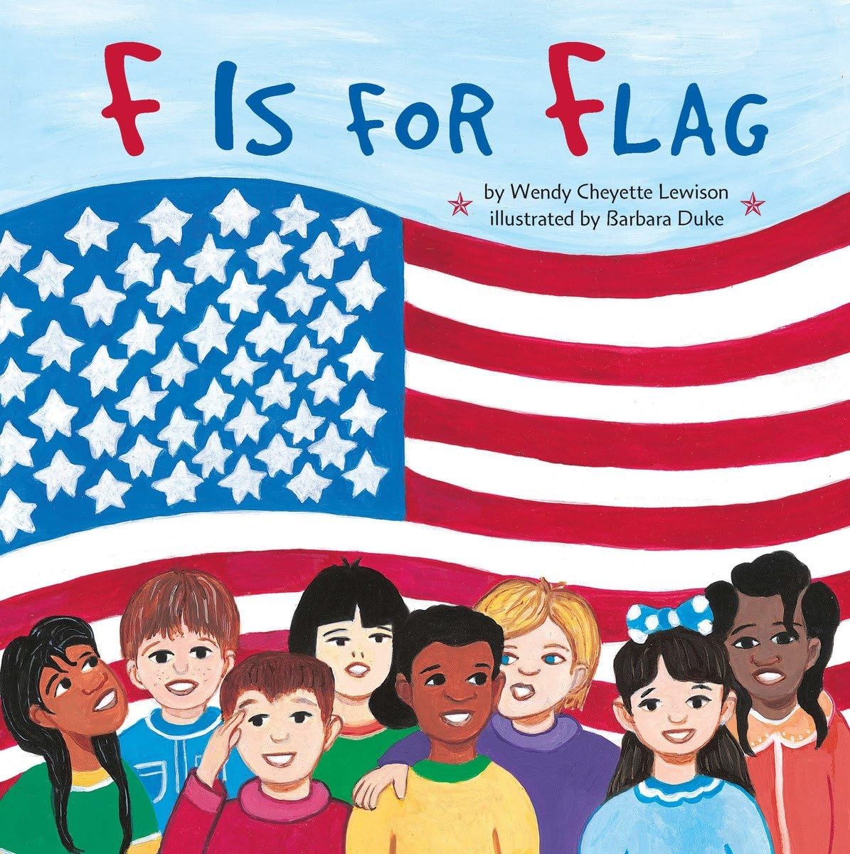 F Is for Flag by Lewison, Wendy Cheyette
