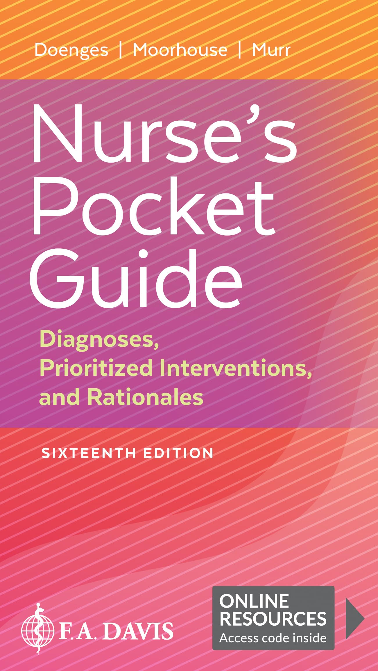 Nurse's Pocket Guide: Diagnoses, Prioritized Interventions, and Rationales by Doenges, Marilynn E.