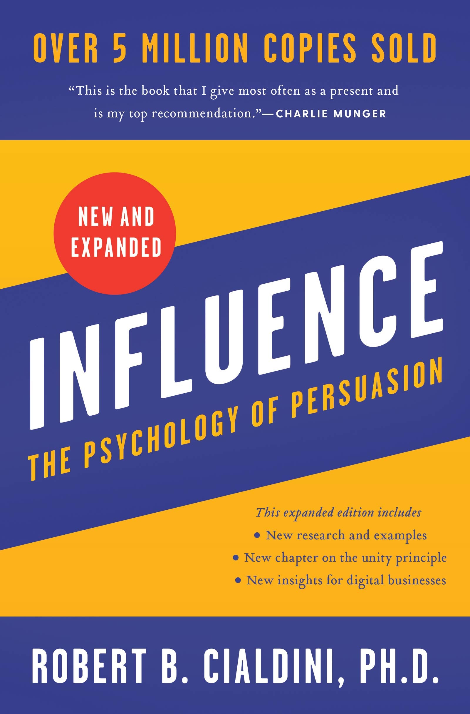 Influence: The Psychology of Persuasion by Cialdini, Robert B.