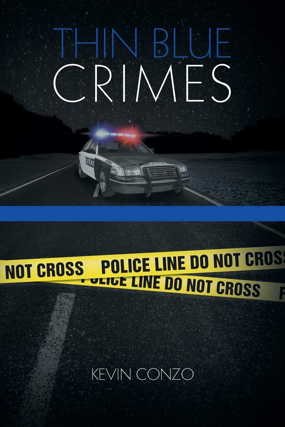 Thin Blue Crimes by Conzo, Kevin