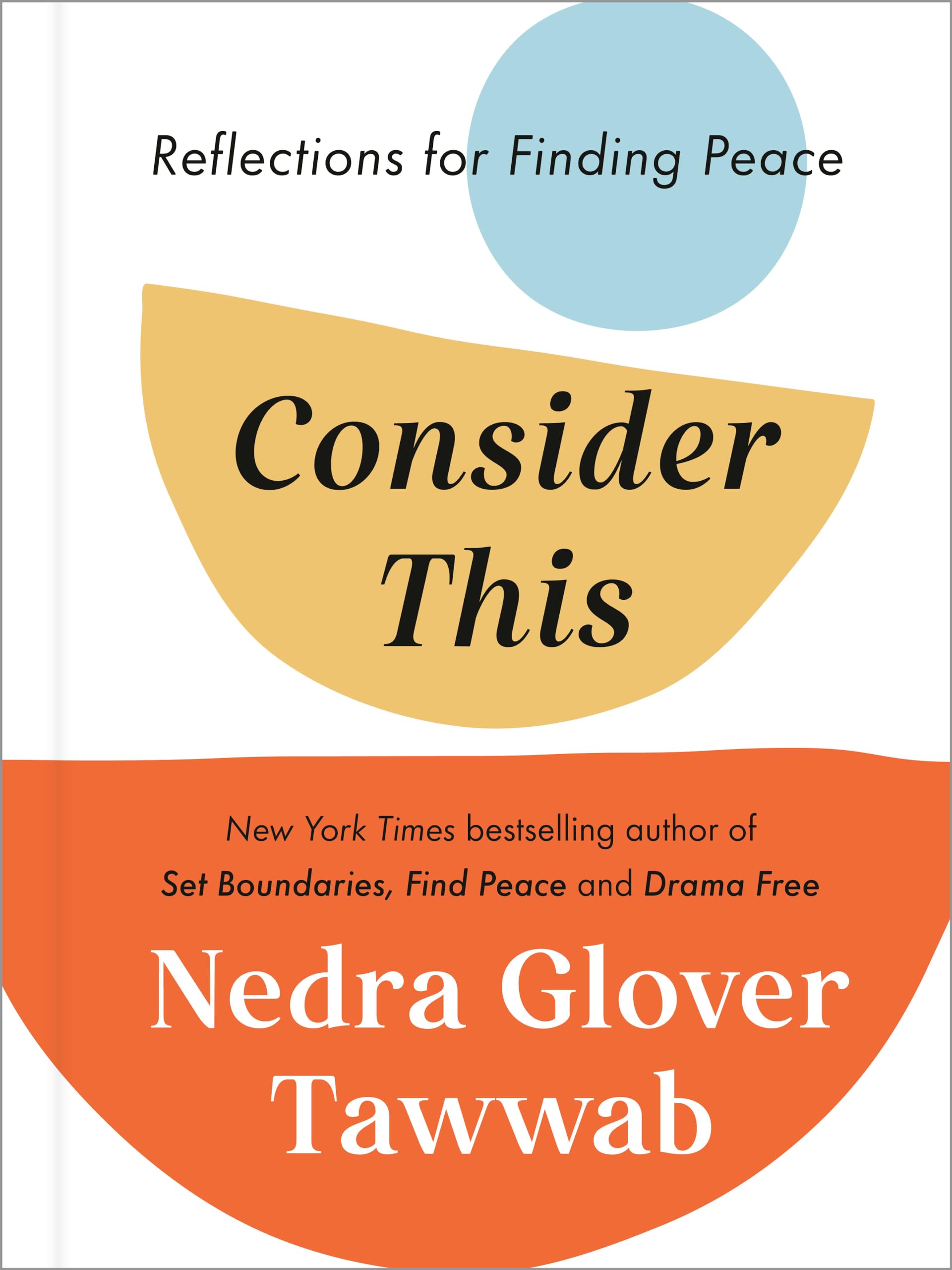 Consider This: Reflections for Finding Peace by Tawwab, Nedra Glover