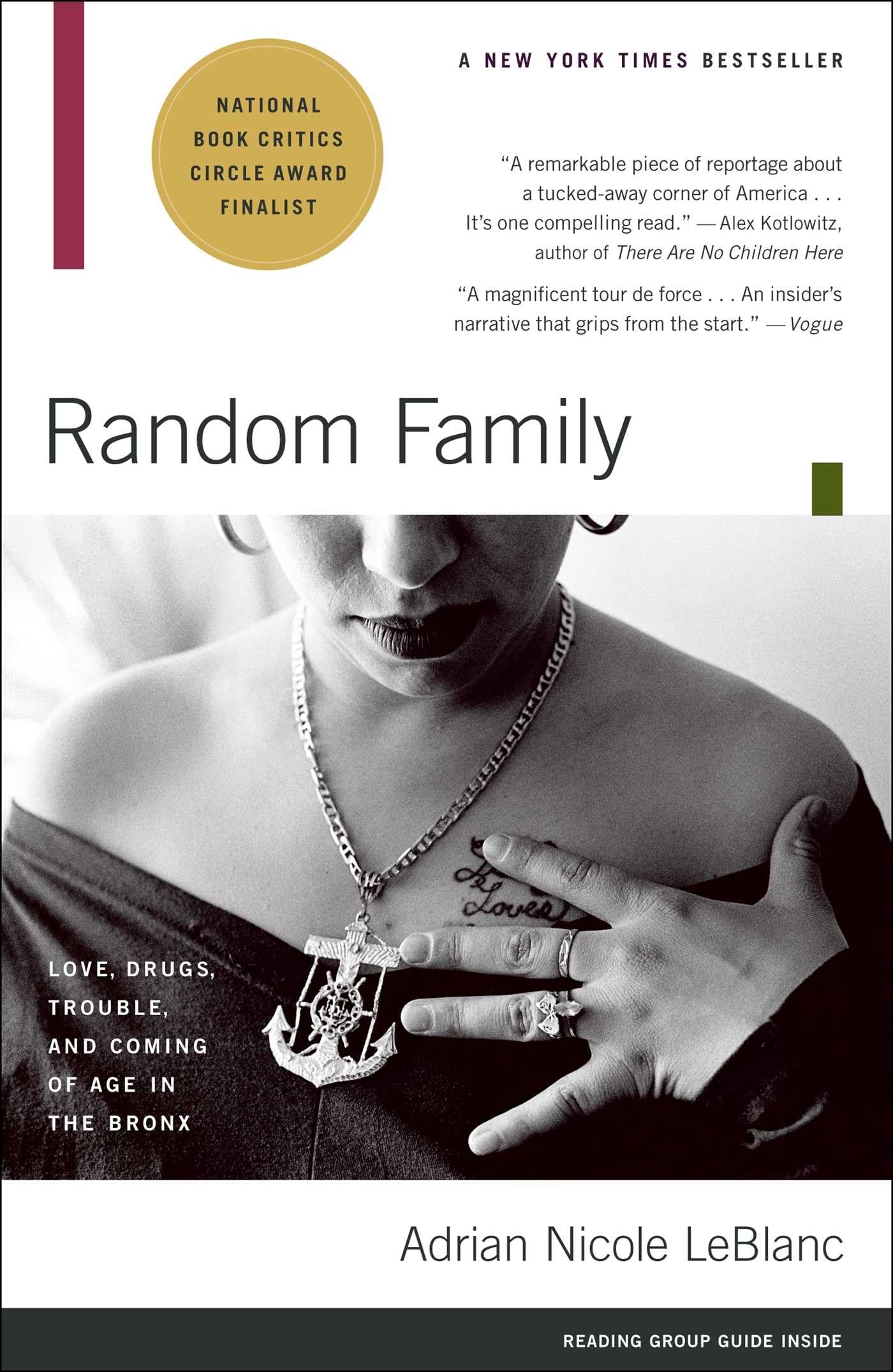 Random Family: Love, Drugs, Trouble, and Coming of Age in the Bronx by LeBlanc, Adrian Nicole